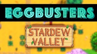 EGGBUSTERS  STARDEW VALLEY [upl. by Riella]