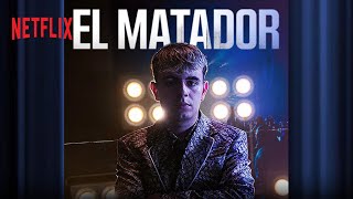 EL MATADOR  Nuova Scena  Official Soundtrack  Netflix [upl. by Necyla]