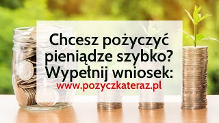 Chcesz wziąć pożyczkę Weź pożyczkę już teraz  Wypełnij wniosek teraz wwwpozyczkaterazpl [upl. by Llevel]