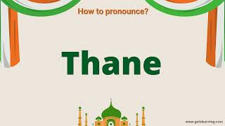 How to pronounce Thane in English correctly [upl. by Entroc782]