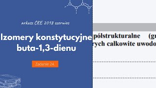 IZOMERY KONSTYTUCYJNE BUTA13DIENU  Matura Chemia CKE 2018 Czerwiec  Zadanie 24 Podstawa 2015 [upl. by Ellenohs]