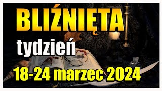 BLIŹNIĘTA TAROT TYGODNIOWY 1824 MARZEC 2024 [upl. by Eilatam]