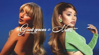 Ariana Grande ft Sabrina Carpenter  Good Graces x Nasty Mashup [upl. by Selrahcnhoj]