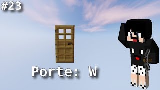 Porte Alphabet 23 Porte quotWquot  allcraft0r [upl. by Pallaten]