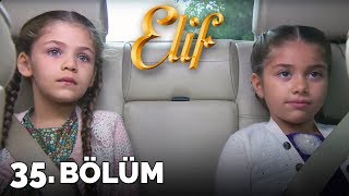 Elif  35 Bölüm HD [upl. by Sebbie867]