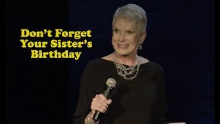 Jeanne Robertson  Dont Forget Your Sisters Birthday [upl. by Mira]