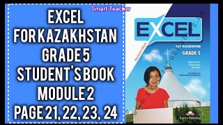 Ағылшын тілі 5сынып Excel grade 5 for Kazakhstan Students book Module 2 pages 21222324 [upl. by Yewed]