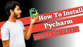 How to install pycharm  Update on 20232 version  pycharm Community Edition  python [upl. by Attenauqa]