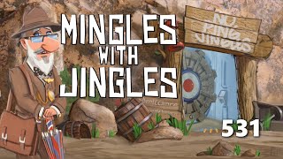 Mingles with Jingles Episode 531 [upl. by Luckin732]