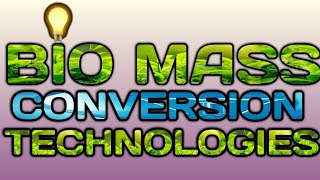 Biomass Conversion Technologies  GTU  REE  How to convert Biomass Into Biogas  BIOMASS [upl. by Tegan]