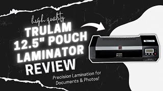 Does the TruLam 125” Laminator Really Deliver Smooth Lamination [upl. by Eahsan564]