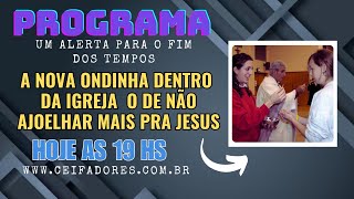 🔴UM ALERTA🔴 A Nova Ondinha de Não Mais Ajoelhar na Igreja 10112024 [upl. by Missi]