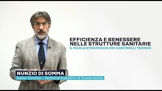 Nunzio Di Somma  Efficienza e benessere nelle strutture sanitarie [upl. by Falo16]