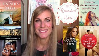 RECENSIONI LIBRI AgostoSettembre 2017 Novità  BOOKS REVIEW THE BEST  Good Reads [upl. by Elayne]