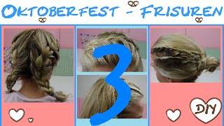 DIY Frisuren Oktoberfest Wiesn Dirndl  einfache und schnelle Flechtfrisuren Frisur 3 [upl. by Llehsram]