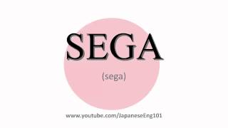 How to Pronounce SEGA [upl. by Ijat643]