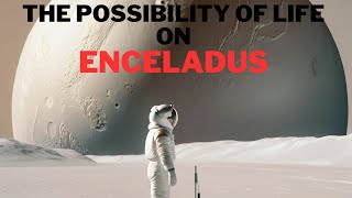 Beyond the Stars Unraveling Enceladus Mysteries  A Cosmic Quest for Alien Life and Hidden Oceans [upl. by Domingo]