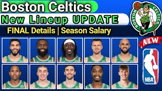 Boston Celtics  Final  New Lineup UPDATE  Boston ROSTER 202425 [upl. by Unhsiv]