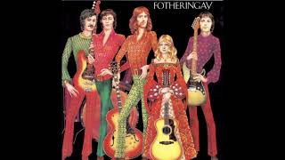 06 Fotheringay  The Way I Feel [upl. by Yoccm426]