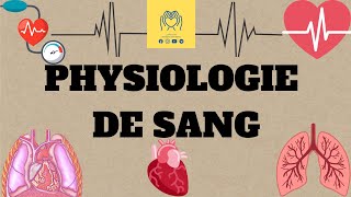 🩸🫀physiologie 2éme unité1  cour 6 🔺️physiologie de Sang 🩸partie 01 📚 [upl. by Eamanna]