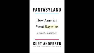 Fantasyland written and read by Kurt Andersen  Audiobook Excerpt [upl. by Eniarral]