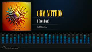 Gbm Nutron  D Soca Band Sol Riddim Soca 2025 [upl. by Alva]