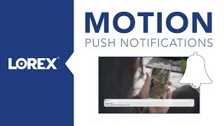 Motion Push Notifications With Lorex  Front Door Security Camera [upl. by Ynneg]