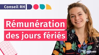 Jours fériés Ponts et journée de solidarité  Tout savoir sur la rémunération 2024 [upl. by Bensen777]