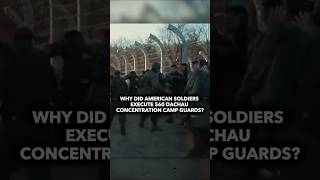 Why did US soldiers get rid of the Dachau concentration camp guards [upl. by Ajssatan]