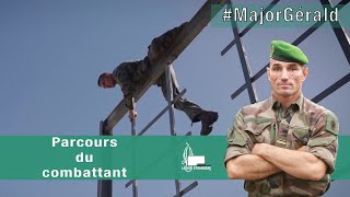 Parcours du combattant avec le major Gérald [upl. by Irolam892]