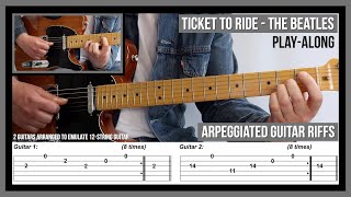 Ticket to Ride TAB  Arpeggiated Guitar Riffs  The Beatles [upl. by Oremar]