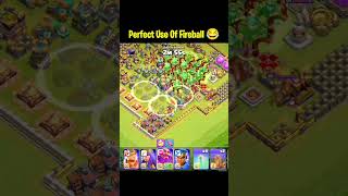 Perfect use of Fireball 🔥🔥 😂 clashofclans coc [upl. by Krispin]