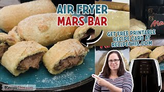 Air Fryer Mars Bars 2 Easy Methods [upl. by Erdnad]