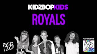 KIDZ BOP Kids  Royals KIDZ BOP 25 [upl. by Eceer]