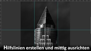 Hilfslinien erstellen in Photoshop – Tipp zur Ermittlung der Bildmitte Eingabe in Prozent [upl. by Cirdor]