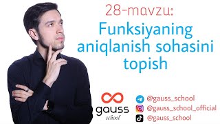 28mavzu Funksiyaning aniqlanish sohasini topish [upl. by Htilil210]