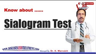 Sialogram Test ptyalogram What is a sialogram [upl. by Lindholm]