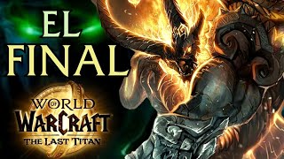 ¿WoW termina en 2030 ¿Qué ocurrirá en The Last Titan  World of Warcraft [upl. by Kralc239]