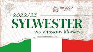 Sylwester 202223 w klimacie włoskim  Hotel Trylogia [upl. by Enram823]