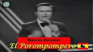 Manolo Escobar  Porompompero [upl. by Annoek]