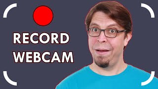 How to record video with your webcam 3 best ways [upl. by Marijane]