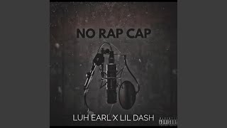 No Rap Cap [upl. by Odoric1]