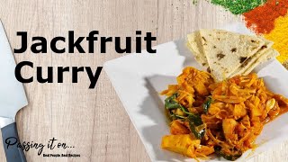 Jackfruit Curry Recipe [upl. by Daniyal943]