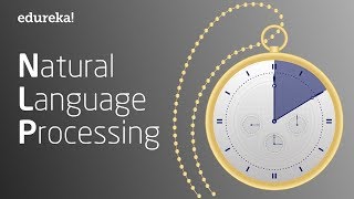 Natural Language Processing In 10 Minutes  NLP Tutorial For Beginners  NLP Training  Edureka [upl. by Adolf]