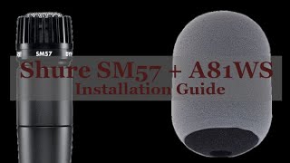 Shure A81ws  Shure SM57 Install Guide [upl. by Nylinnej425]