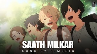 SAATH MILKAR  song by RMusic [upl. by Dickey]