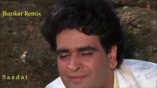 Mohabbat Inayat Karam Dekhte Jhankar Bahaar Aane Tak1991 Jhankar song Frm SAADAT [upl. by Edialeda]