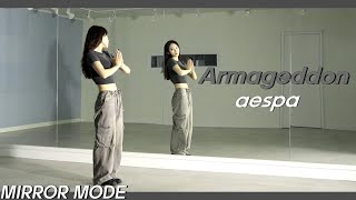 Kpop에스파aespa Armageddon Dance Mirror Mode [upl. by Maynord]