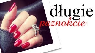 DŁUGIE PAZNOKCIE  ZAPUSZCZANIE I MANICURE [upl. by Cia]