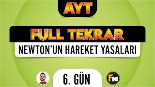 Newtonın Hareket Yasaları  AYT Fizik Full Tekrar Kampı  6Gün  2023  fulltekrar [upl. by Eolande831]